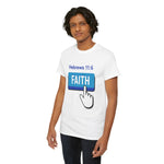 Faith Button - Hebrews 11:6 Short Sleeve Tee