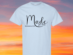 Made for More T-Shirt
