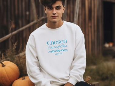 Chosen Child of God – John 1:12 Sweatshirt